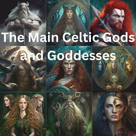 The Changing Faces of Celtic Gods and Goddesses throughout History